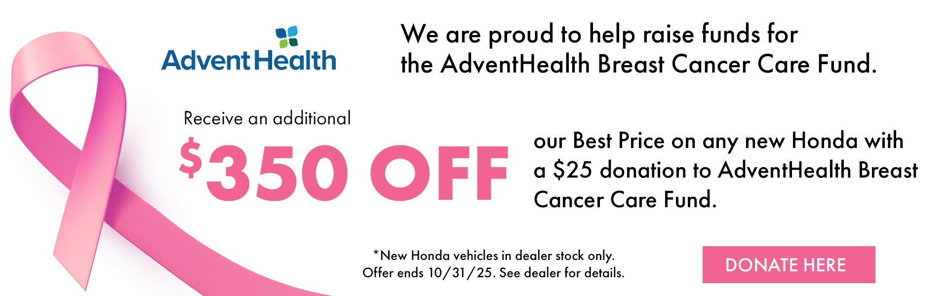 Pink Out and get up to $350 off with donation of $25 or more