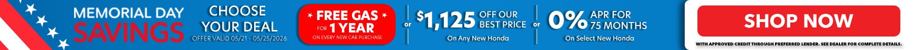 Choose Your Deal: %0 APR for up to 75 months, $1,125 Off Our Best Price, or Free Gas for 1 Year. Shop Now!