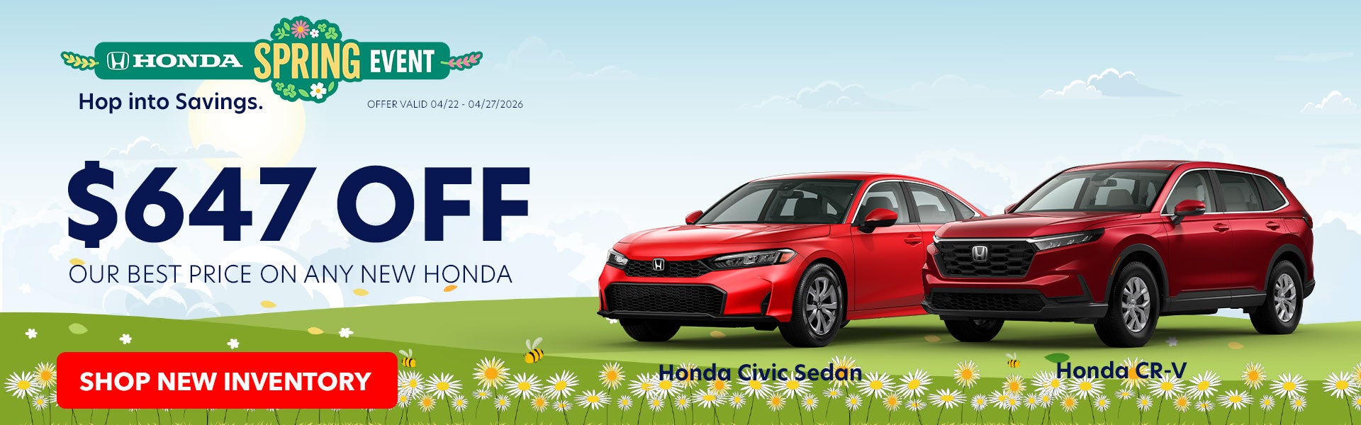 $647 Off Our Best Price on Any New Honda!