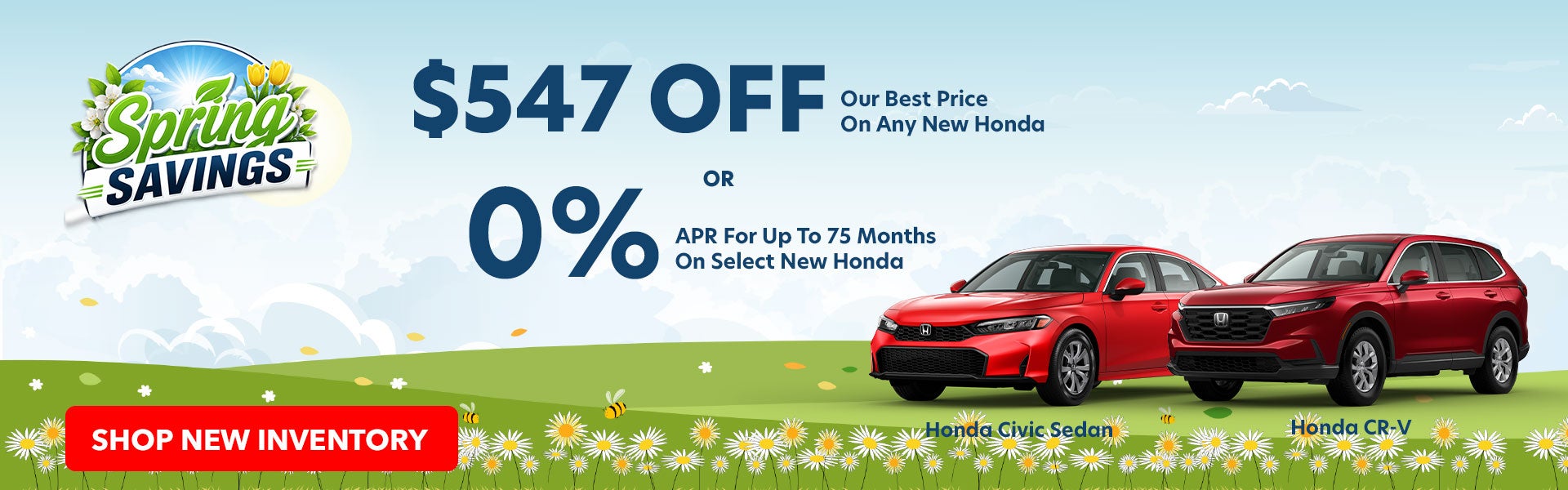 $647 Off Our Best Price on Any New Honda!