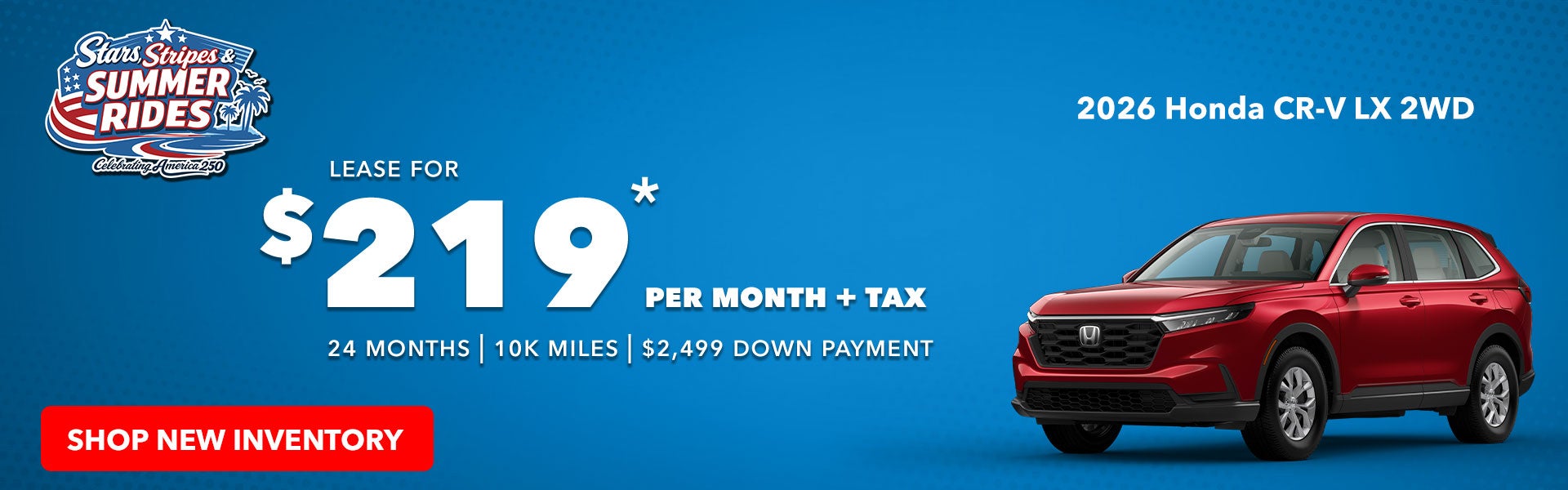 2026 Honda CR-V LX 2WD: Lease - $219* /month + tax