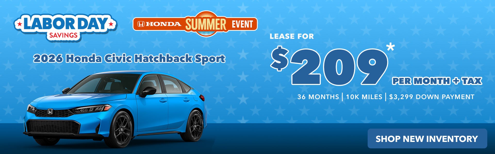 2026 Honda Civic Sport HB: $209/mo+tax - 36 mos. | 10k miles