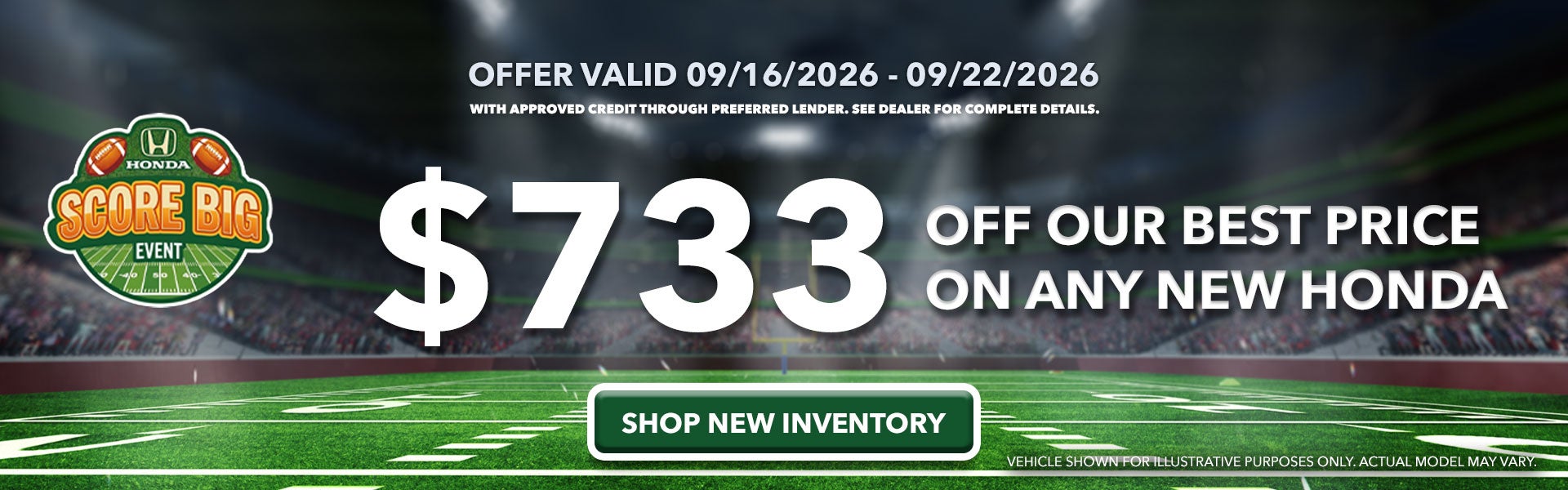 Get $733 Off Our Best Price on any New Honda.