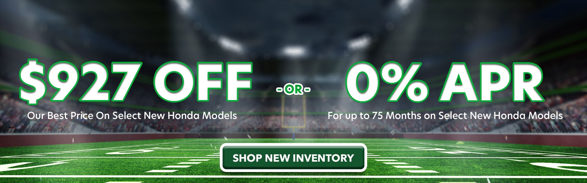 Get $927 Off Our Best Price on any New Honda.