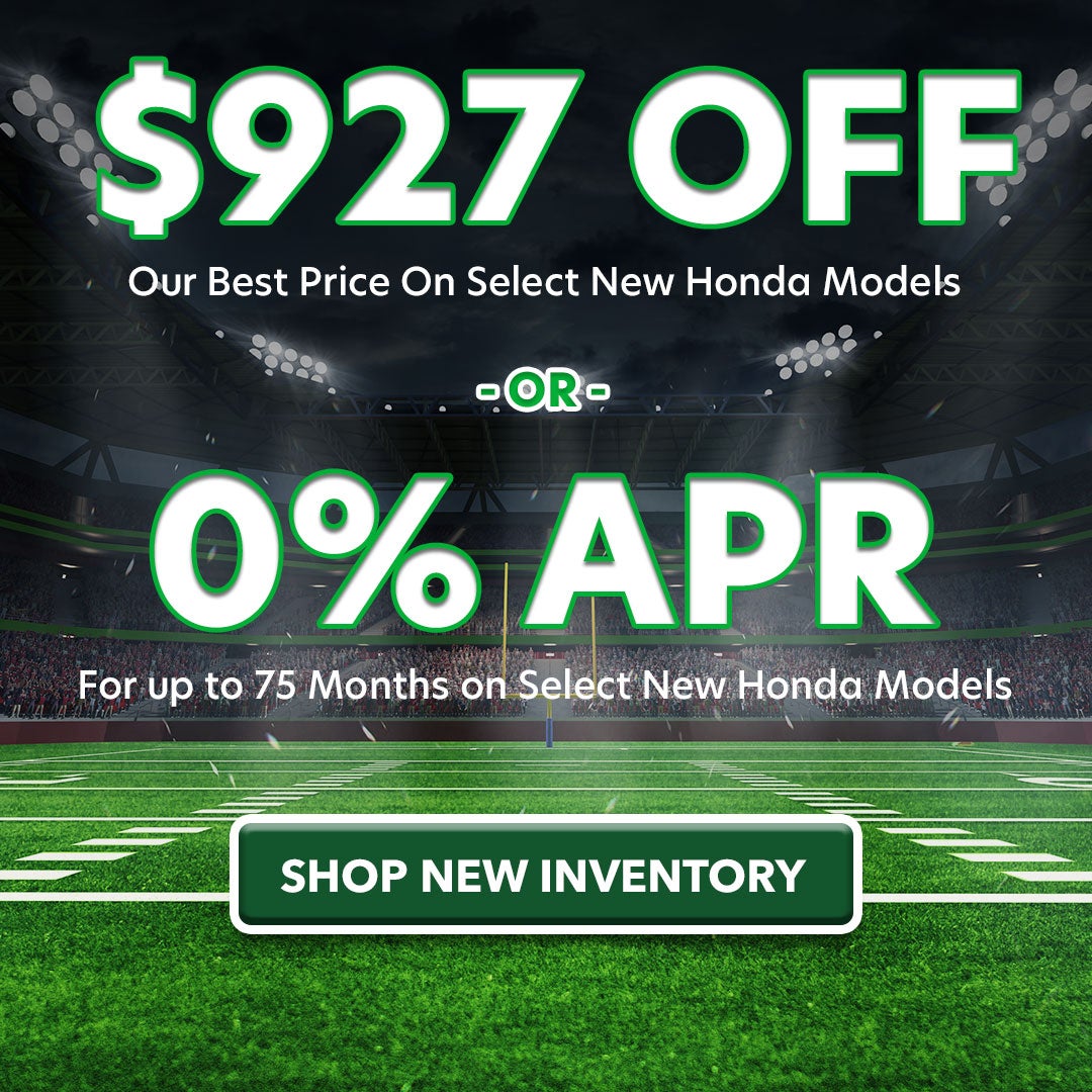 Get $927 Off Our Best Price on any New Honda.